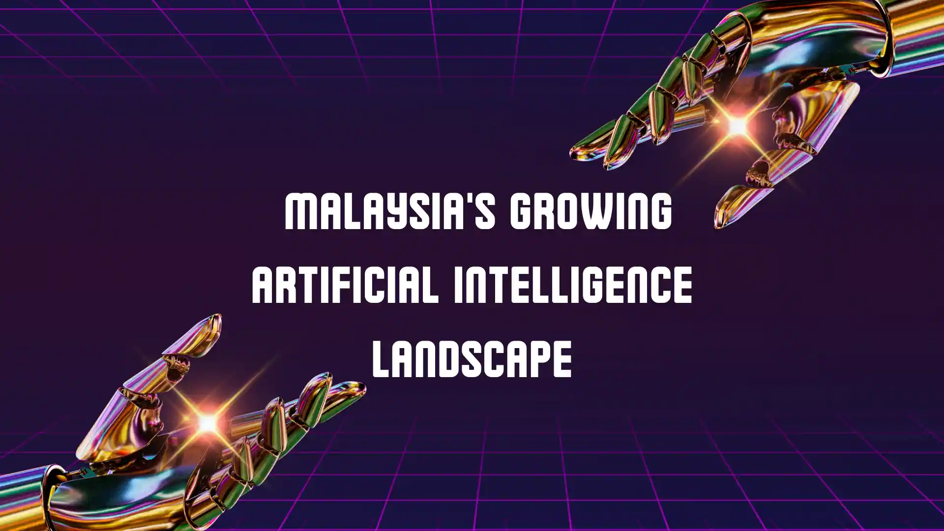 Malaysia's Artificial Intelligence